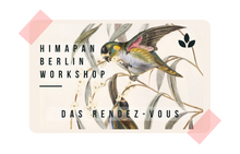 Lade das Bild in den Galerie-Viewer, Himapan Workshop Ticket - Das Rendez-Vous
